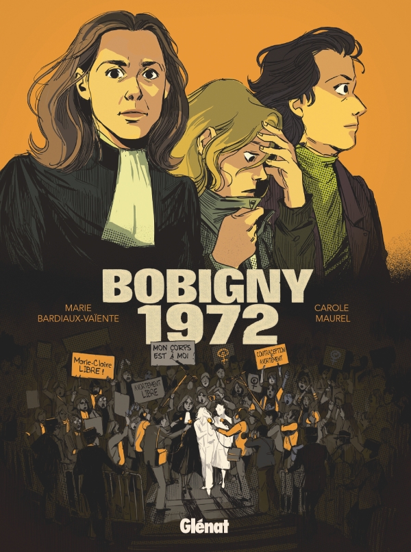 "Bobigny 1972"  de Marie Bardiaux-Vaïente et Carole Maurel 